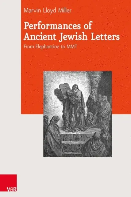 Marvin Lloyd Miller - Performances of Ancient Jewish Letters, E-bok. Tillgänglighet: Lägg i varukorg