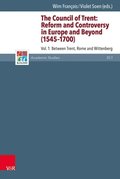Council of Trent: Reform and Controversy in Europe and Beyond (1545-1700)