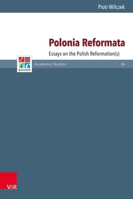 Piotr Wilczek - Polonia Reformata, E-bok