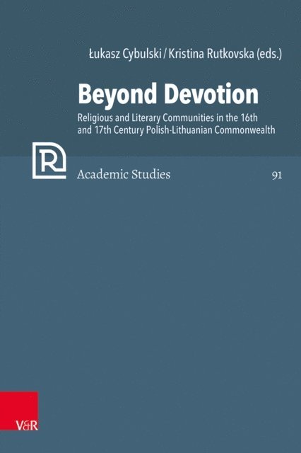 Kristina Rutkovska, Lukasz Cybulski - Beyond Devotion, E-bok