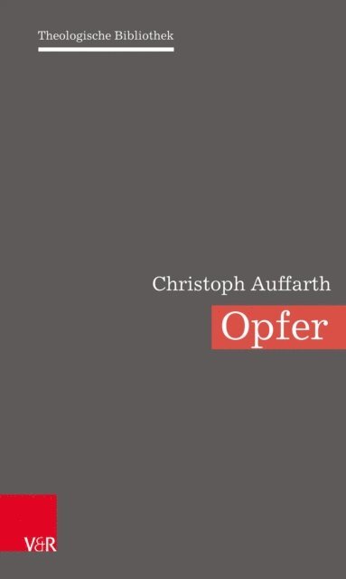 Christoph Auffarth - Opfer, E-bok