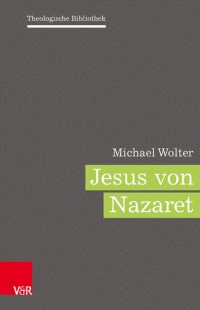 Michael Wolter - Jesus von Nazaret, E-bok