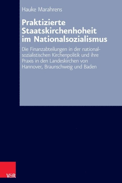 Hauke Marahrens - Praktizierte Staatskirchenhoheit im Nationalsozialismus, E-bok