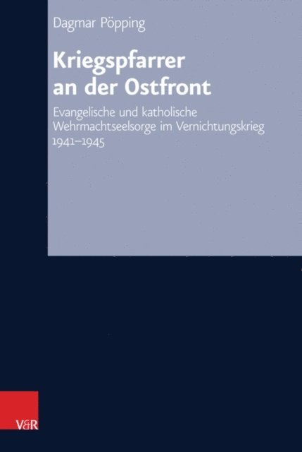 Dagmar Popping - Kriegspfarrer an der Ostfront, E-bok