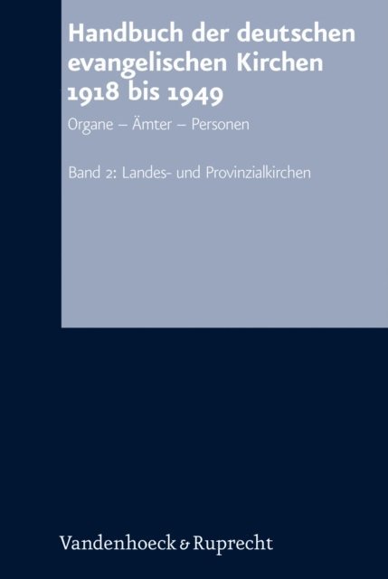 Harry Oelke, Siegfried Hermle - Handbuch der deutschen evangelischen Kirchen 1918 bis 1949, E-bok