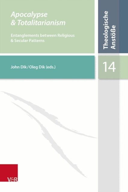 Oleg Dik, John Dik - Apocalypse & Totalitarianism, E-bok