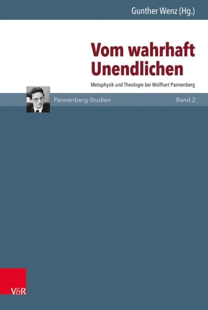 Gunther Wenz - Vom wahrhaft Unendlichen, E-bok