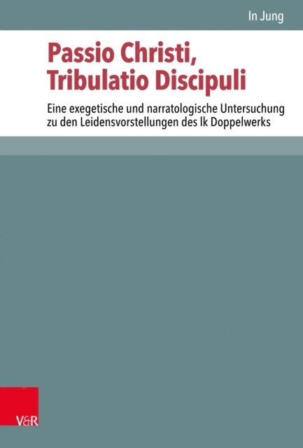 In Jung - Passio Christi, Tribulatio Discipuli, E-bok