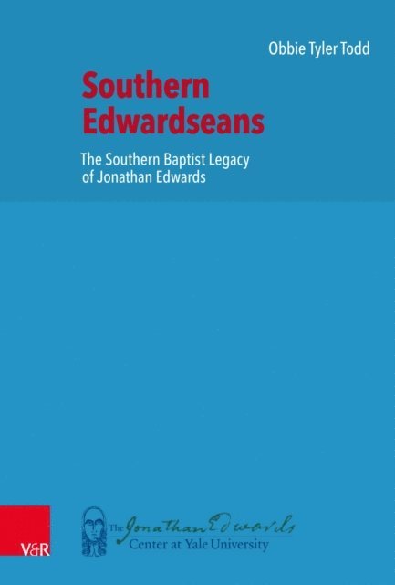 Obbie Tyler Todd - Southern Edwardseans, E-bok