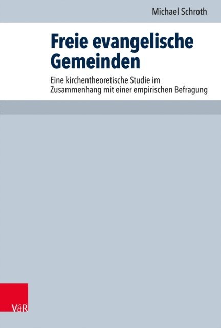 Michael Schroth - Freie evangelische Gemeinden, E-bok