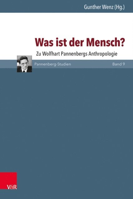 Gunther Wenz - Was ist der Mensch?, E-bok