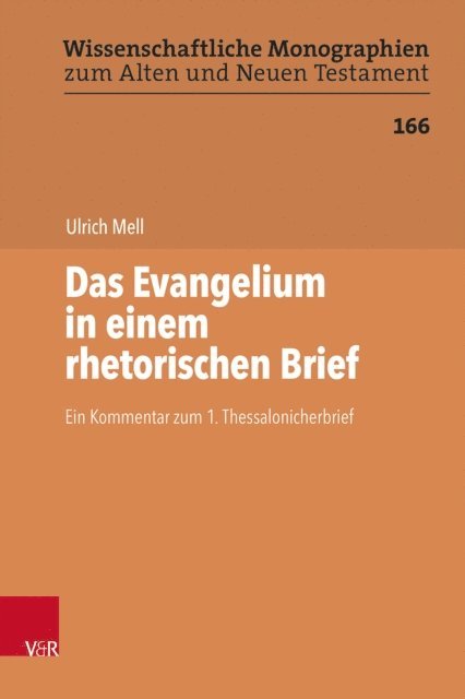 Ulrich Mell - Das Evangelium in einem rhetorischen Brief, E-bok