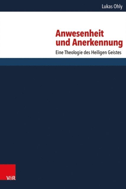 Lukas Ohly - Anwesenheit und Anerkennung, E-bok