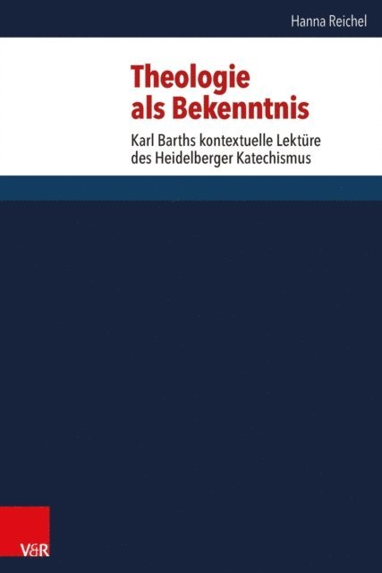 Hanna Reichel - Theologie als Bekenntnis, E-bok