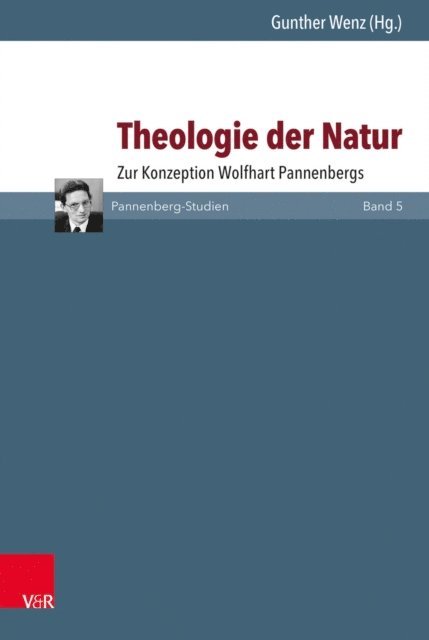 Gunther Wenz - Theologie der Natur, E-bok