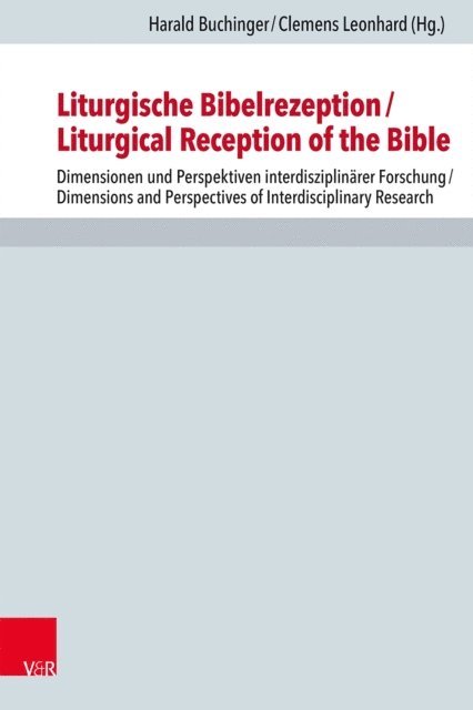 Clemens Leonhard, Harald Buchinger - Liturgische Bibelrezeption/Liturgical Reception of the Bible, E-bok