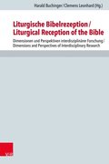 Liturgische Bibelrezeption/Liturgical Reception of the Bible