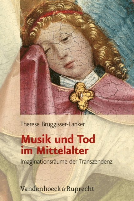 Therese Bruggisser-Lanker - Musik und Tod im Mittelalter, E-bok