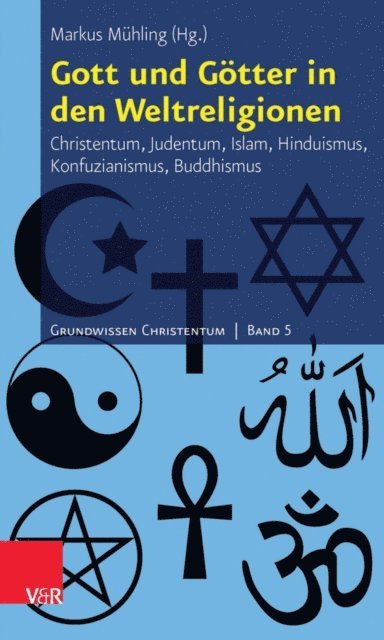 Markus Muhling - Gott und Götter in den Weltreligionen, E-bok