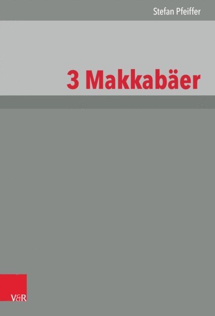 Stefan Pfeiffer - 3 Makkabäer, E-bok