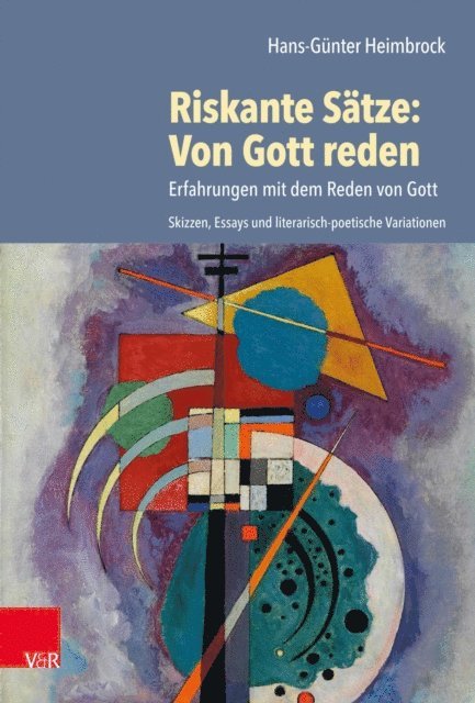 Hans-Gunter Heimbrock - Riskante Sätze: Von Gott reden, E-bok
