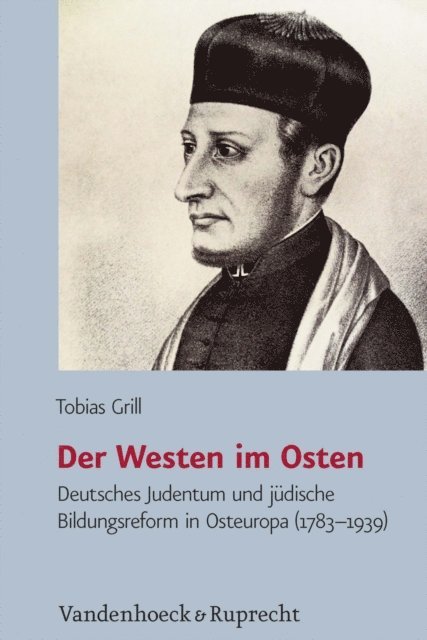 Tobias Grill - Der Westen im Osten, E-bok