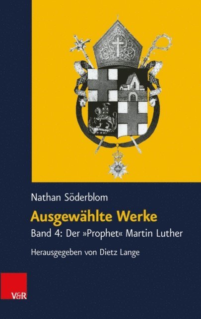 Nathan Soderblom, Dietz Lange - Ausgewählte Werke, E-bok