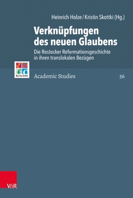 Kristin Skottki, Heinrich Holze - Verknüpfungen des neuen Glaubens, E-bok