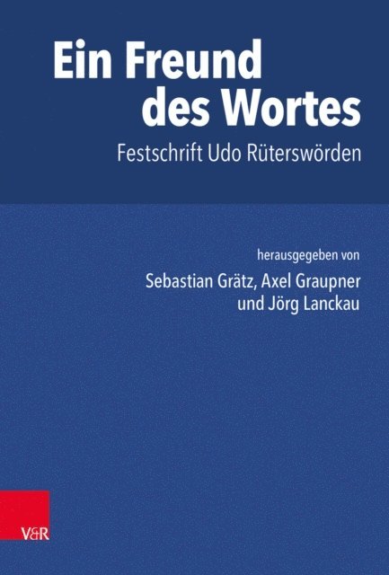 Jorg Lanckau, Axel Graupner, Sebastian Gratz - Ein Freund des Wortes, E-bok