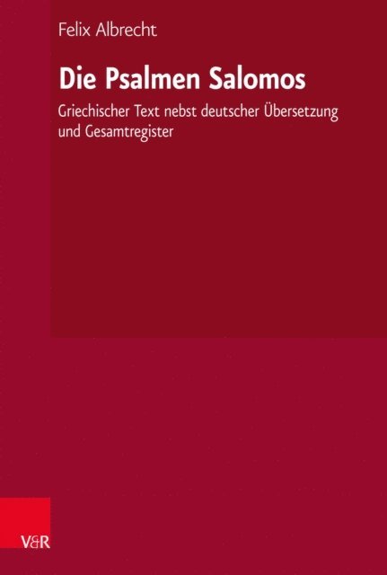 Felix Albrecht - Die Psalmen Salomos, E-bok