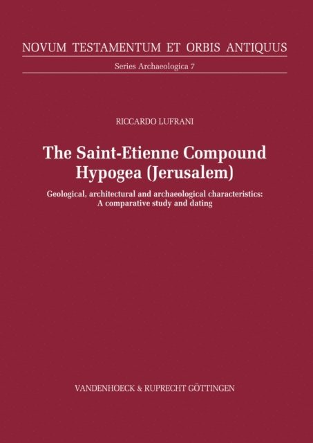 Riccardo Lufrani - Saint-Etienne Compound Hypogea, Jerusalem, E-bok