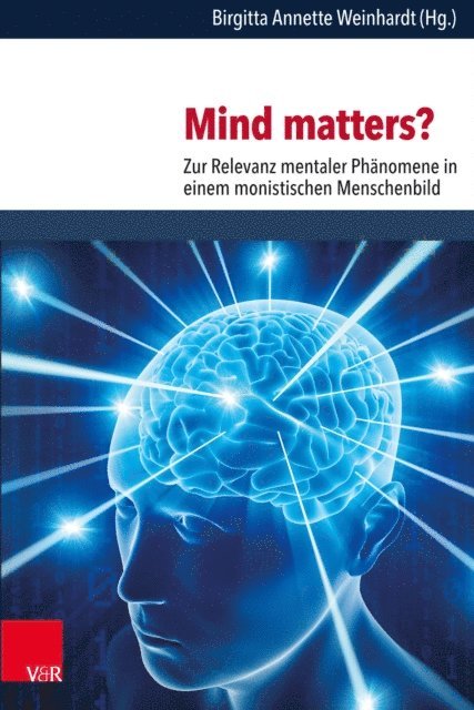 Birgitta Annette Weinhardt - Mind matters?, E-bok