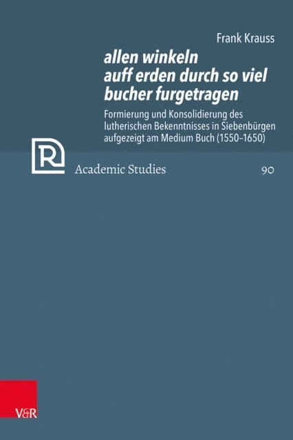 Frank Krauss - allen winkeln auff erden durch so viel bucher furgetragen, E-bok