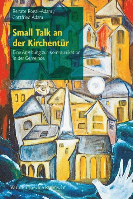 Gottfried Adam, Renate Rogall-Adam - Small Talk an der Kirchentür, E-bok