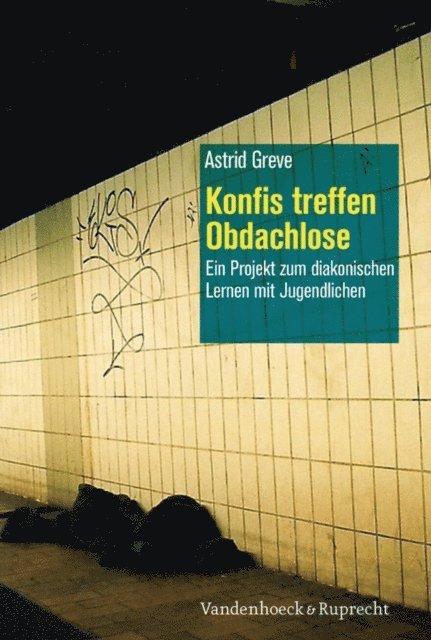 Astrid Greve - Konfis treffen Obdachlose, E-bok