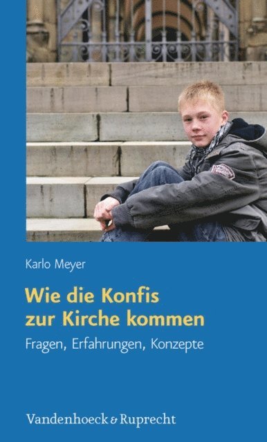 Karlo Meyer - Wie die Konfis zur Kirche kommen, E-bok