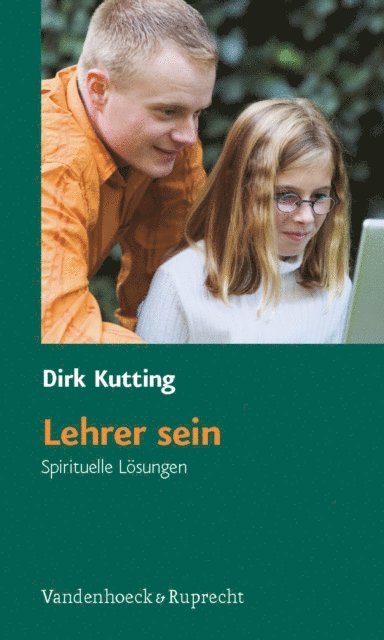 Dirk Kutting - Lehrer sein, E-bok