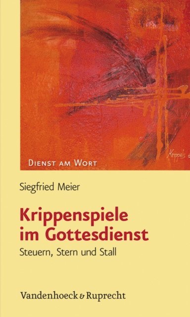 Siegfried Meier - Krippenspiele im Gottesdienst, E-bok