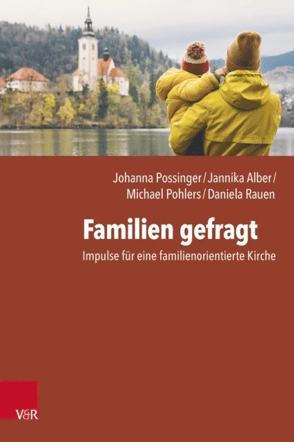 Daniela Rauen, Michael Pohlers, Jannika Alber, Johanna Possinger - Familien gefragt, E-bok