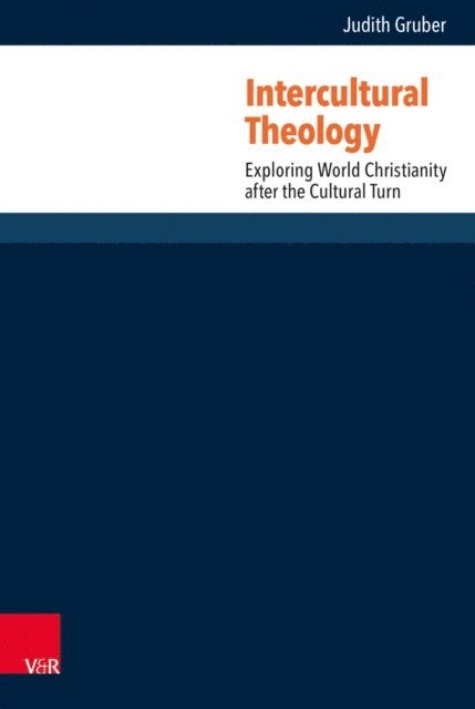 Judith Gruber - Intercultural Theology, E-bok