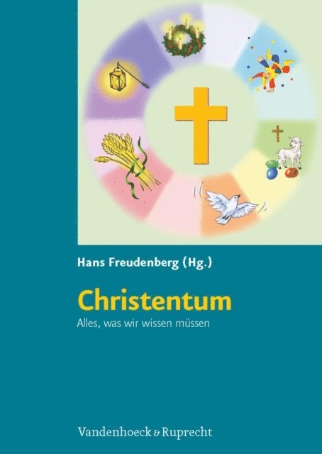 Hans Freudenberg - Christentum. Alles, was wir wissen müssen, E-bok