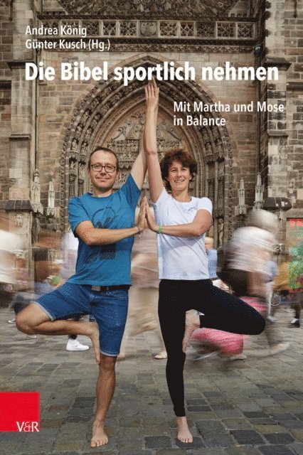 Gunter Kusch, Andrea Konig - Die Bibel sportlich nehmen, E-bok
