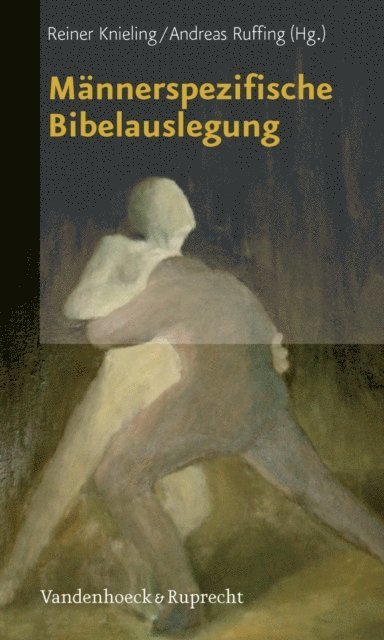 Andreas Ruffing, Reiner Knieling - Männerspezifische Bibelauslegung, E-bok