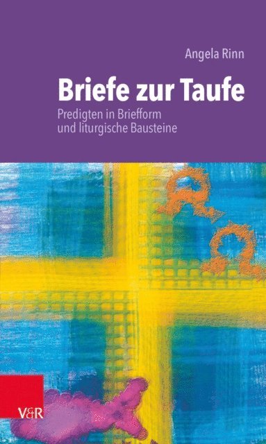 Angela Rinn - Briefe zur Taufe, E-bok