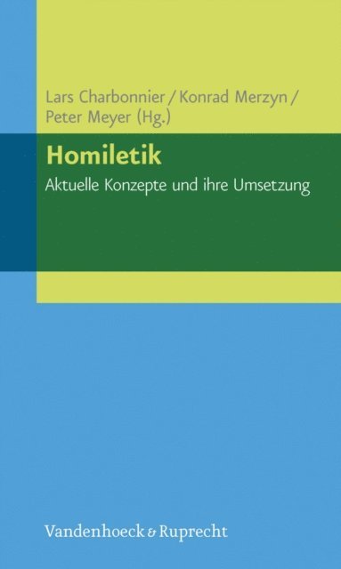 Peter Meyer, Konrad Merzyn, Lars Charbonnier - Homiletik, E-bok