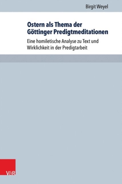 Birgit Weyel - Ostern als Thema der Göttinger Predigtmeditationen, E-bok
