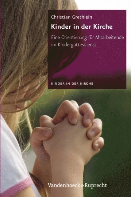 Christian Grethlein - Kinder in der Kirche, E-bok