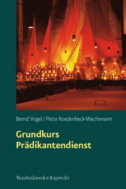 Petra Roedenbeck-Wachsmann, Bernd Vogel - Grundkurs Prädikantendienst, E-bok