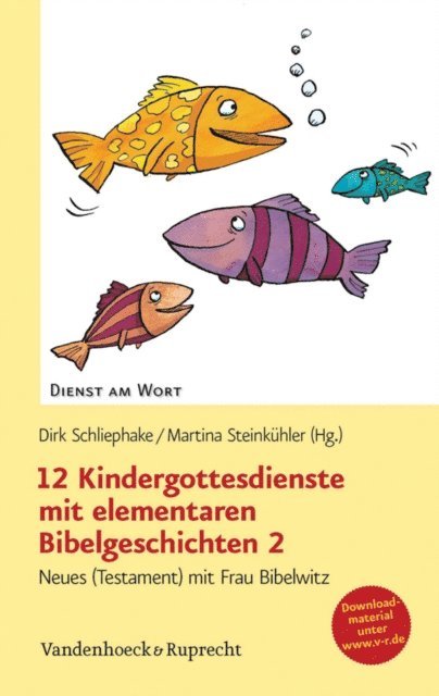 Dirk Schliephake, Martina Steinkuhler - 12 Kindergottesdienste mit elementaren Bibelgeschichten 2, E-bok