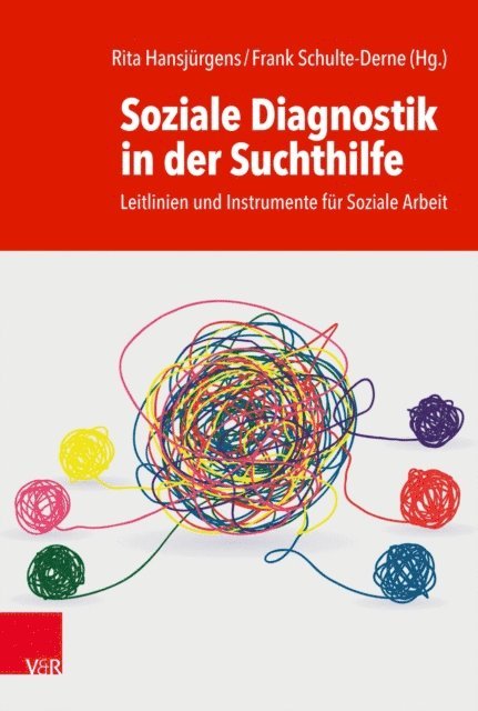 Frank Schulte-Derne, Rita Hansjurgens - Soziale Diagnostik in der Suchthilfe, E-bok